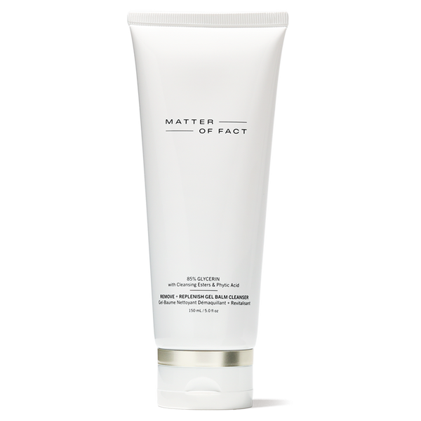 MATTER OF FACT REMOVE + REPLENISH GEL BALM CLEANSER
