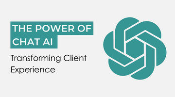 The Power of Chat AI in Transforming Client Experience