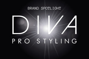 Brand Spotlight | Diva Pro Styling